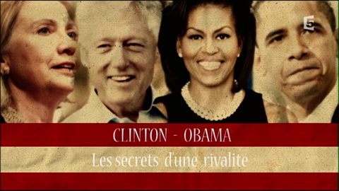 Clinton-Obama, Les secrets d'une rivalité